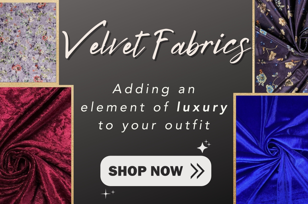 Velvet Fabrics!