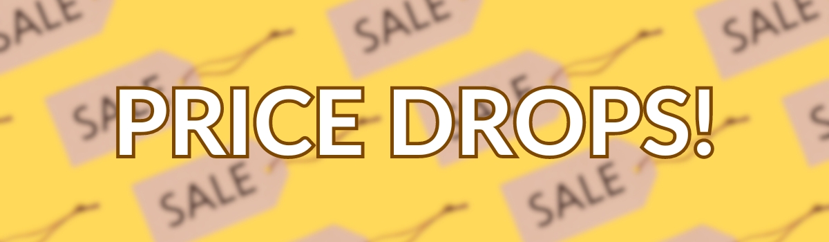 Price Drops!