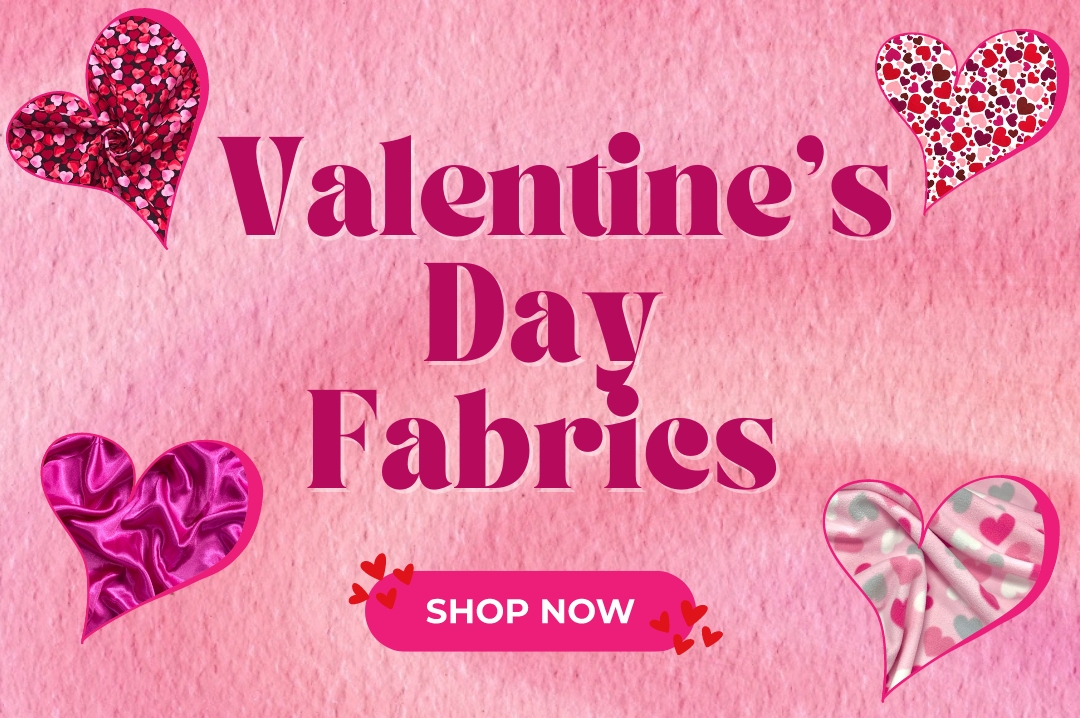 Valentine's Day Fabrics!