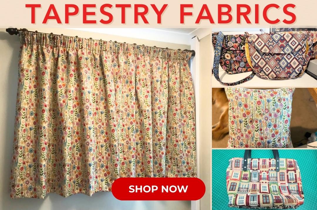 Tapestry Fabrics!