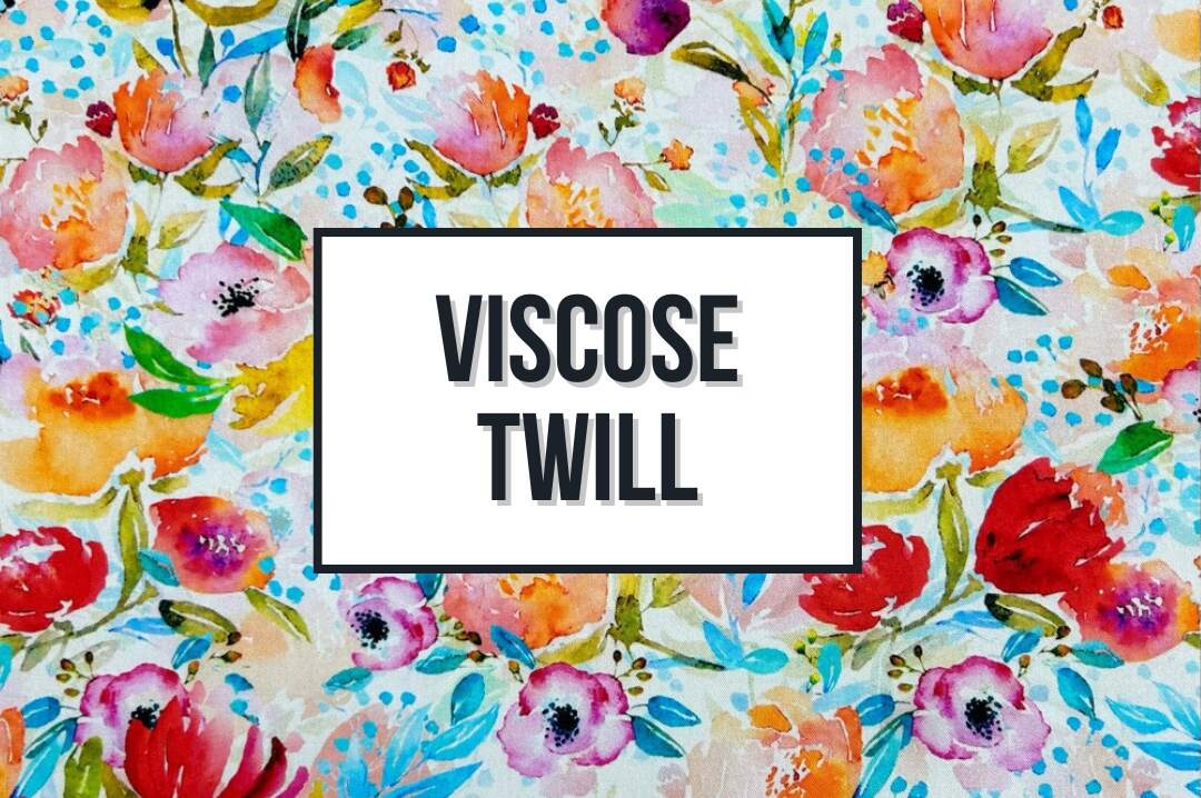 Viscose Twill Fabrics!