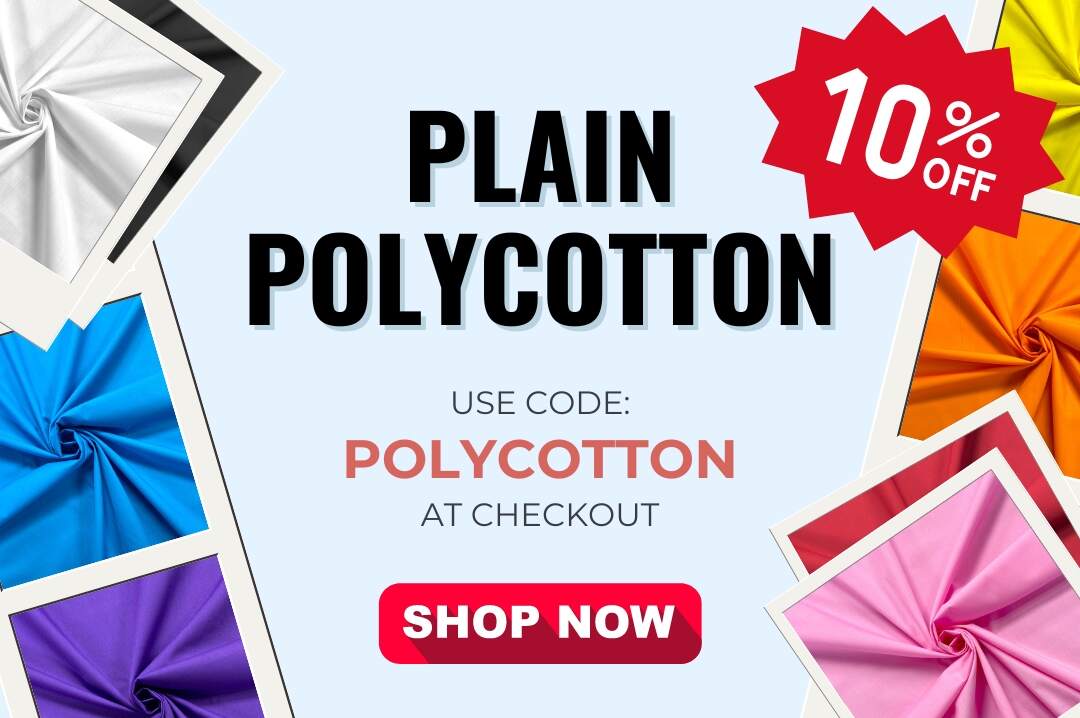 10% OFF Plain Polycotton Fabric!