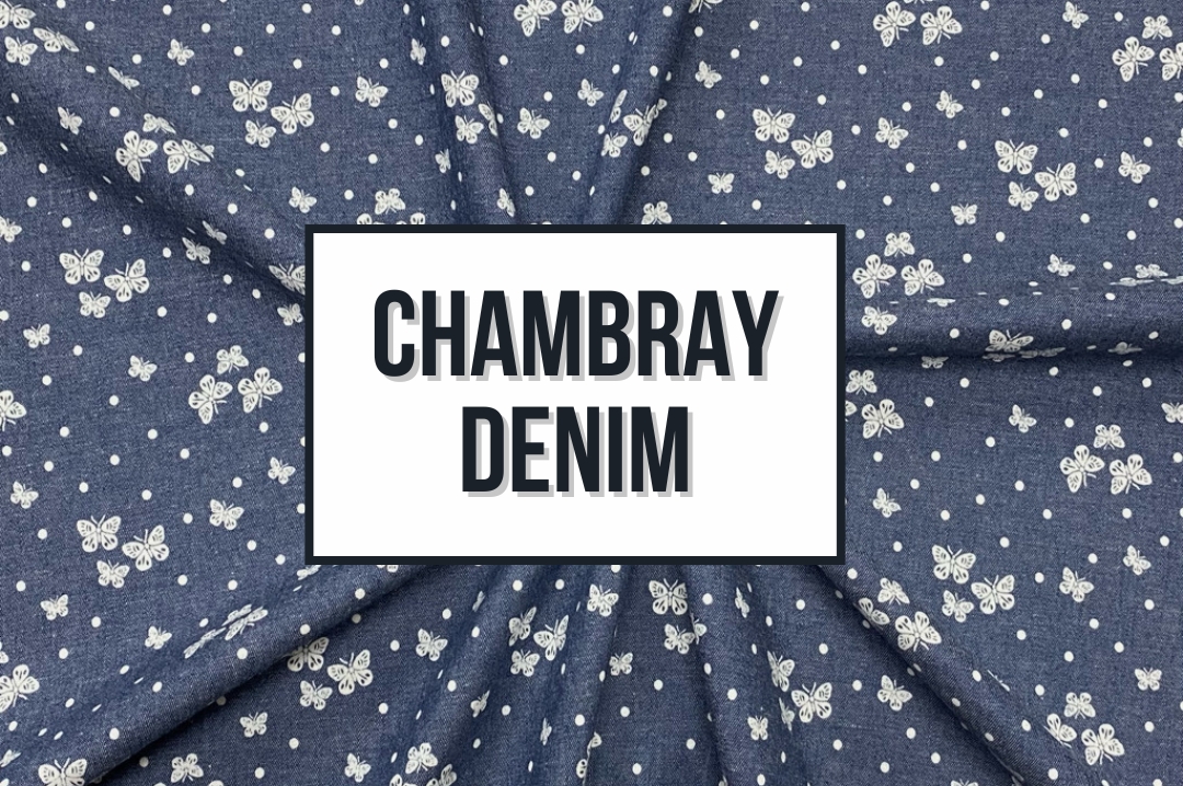 Chambray Denim Fabrics