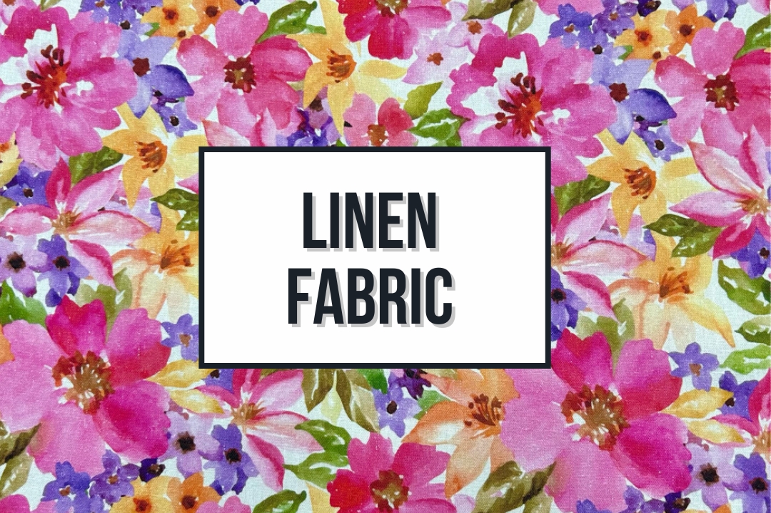 Linen Fabrics