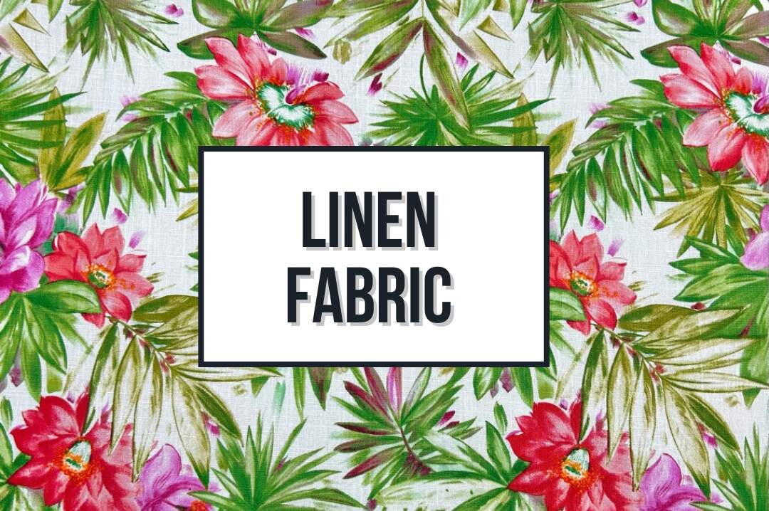 Linen Fabrics!