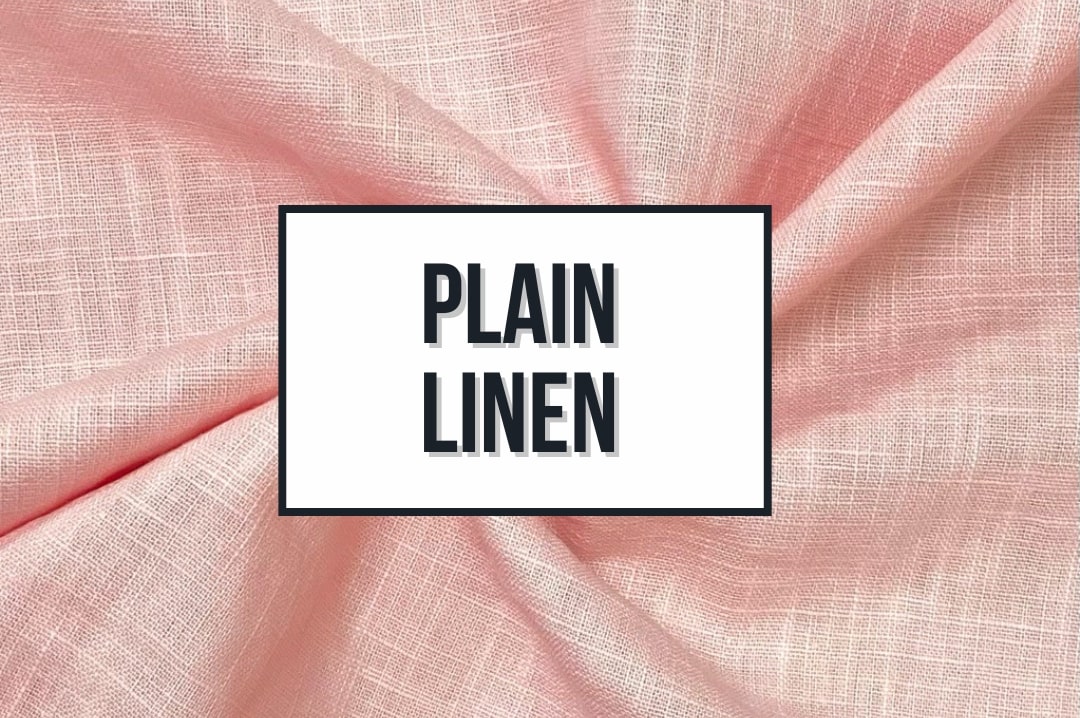 Plain Linen Fabrics!