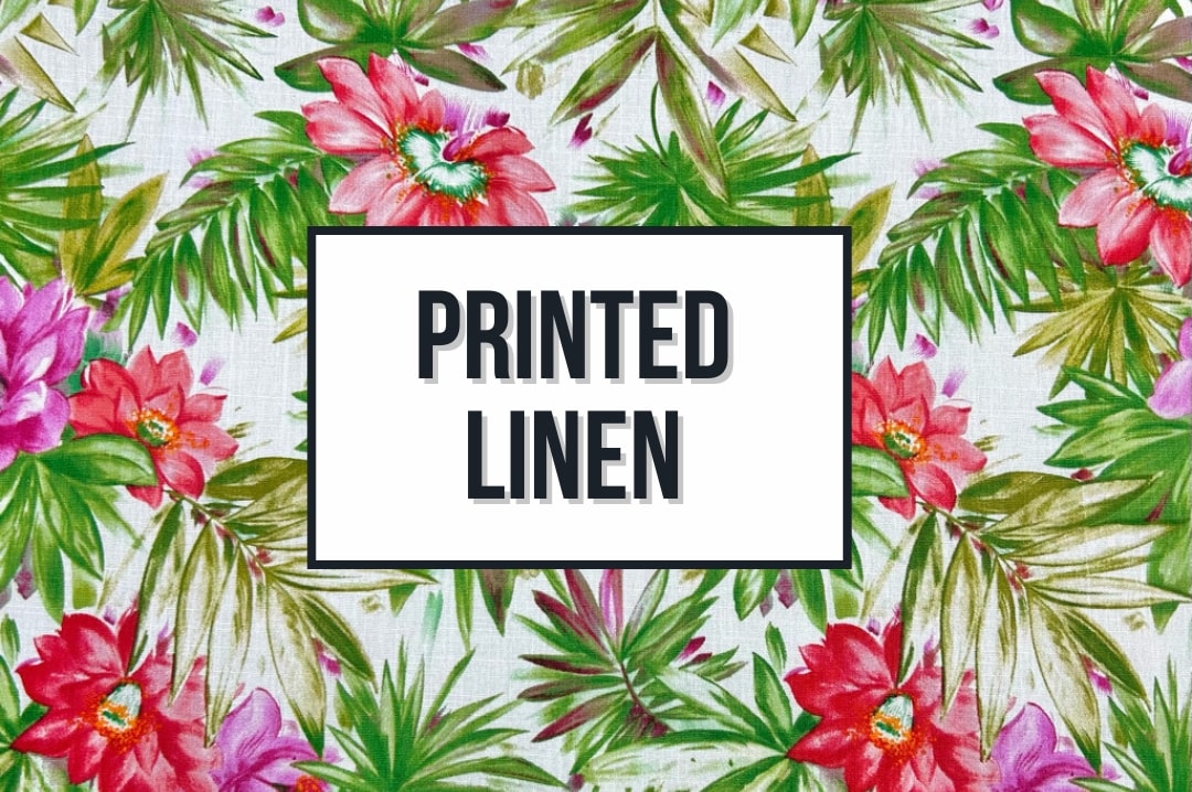 Printed Linen Fabrics!