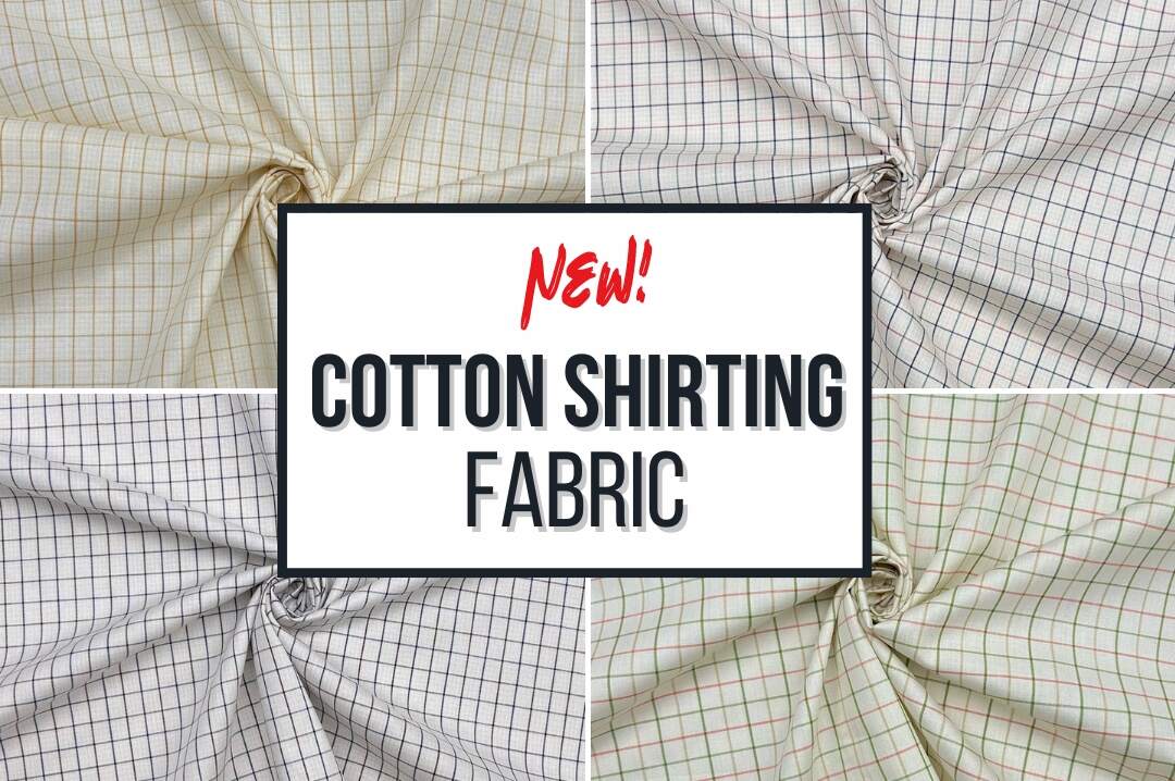 New Cotton Shirting Fabrics!