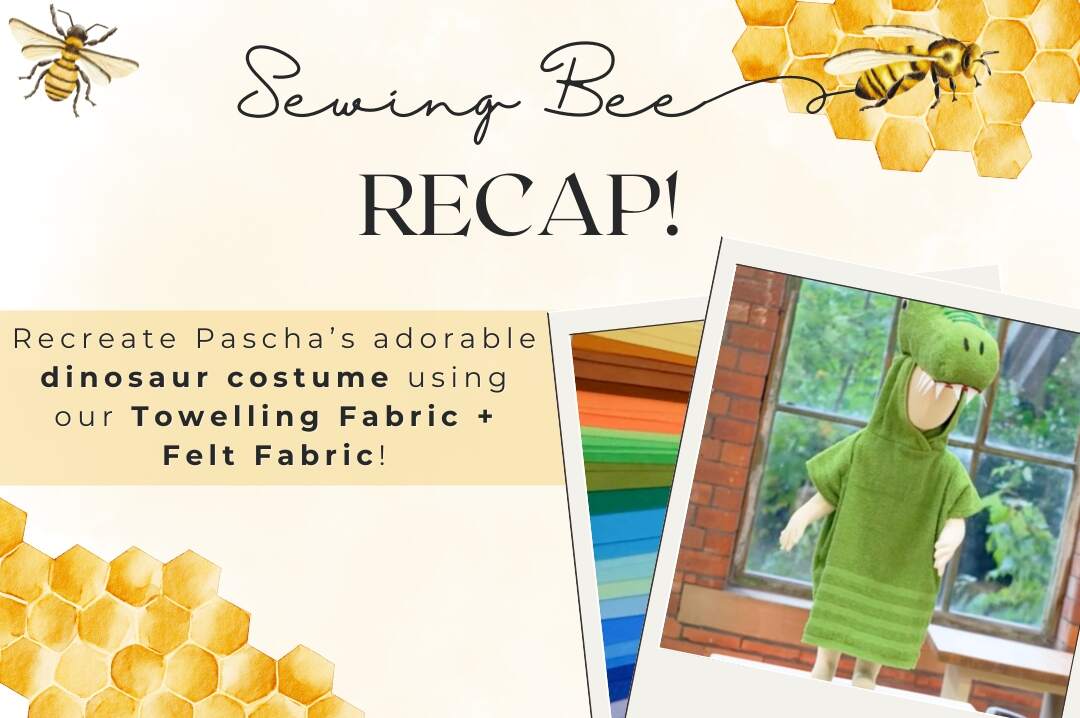 Sewing Bee Recap!