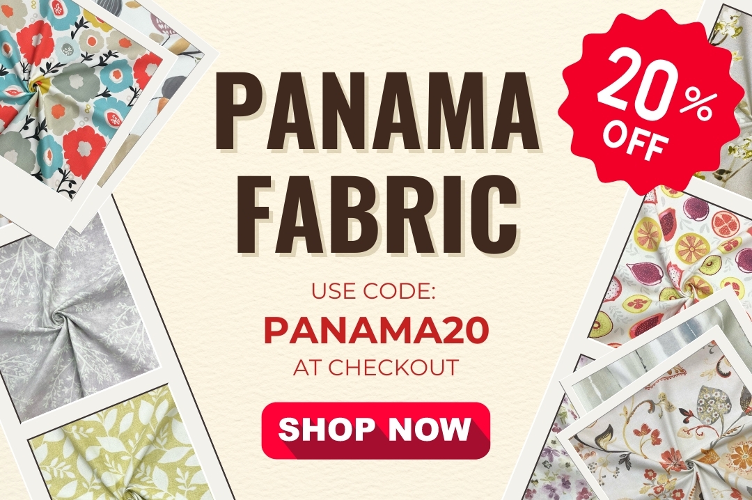 20% OFF All Panama Fabrics!