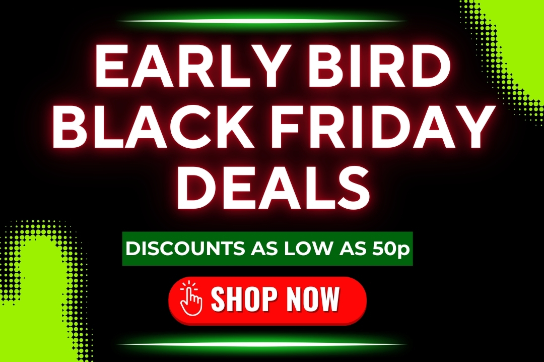 Early Bird Black Friday Offers!